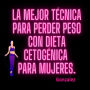 La mejor técnica para perder peso con dieta cetogénica para mujeres.: Método efectivo y consejos para adelgazar de forma segura.