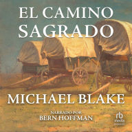 El Camino Sagrado (The Holy Road)