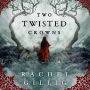 Two Twisted Crowns