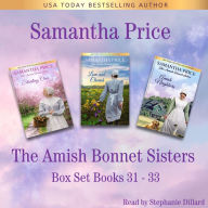 Amish Bonnet Sisters Box Set, Volume 11 Books 31-33, The ( Starting Over, Love and Cherish, Amish Neighbors): Amish Romance