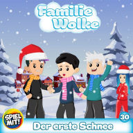 Der erste Schnee!: Familie Wolke