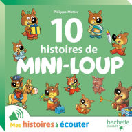10 Histoires de Mini-Loup: Numéro 2