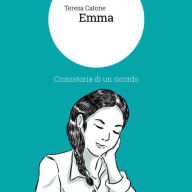 Emma: Cronistoria di un ricordo