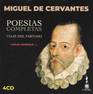 MIGUEL DE CERVANTES: Poesias Completas, Viaje del Parnaso