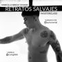 RETRATOS SALVAJES: MASTERCLASS