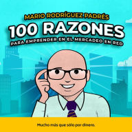 100 Razones para emprender en el Mercadeo en Red