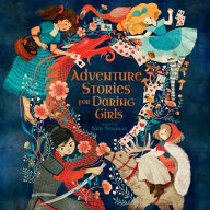 Adventure Stories for Daring Girls