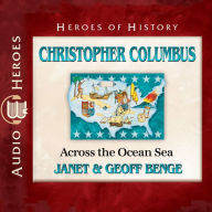 Christopher Columbus: Across the Ocean Sea