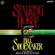 Stalking Horse (Abridged)