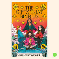 The Gifts That Bind Us (The Gifts #2)