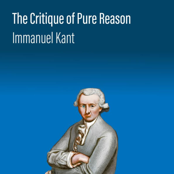 The Critique of Pure Reason