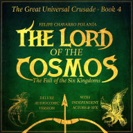 LORD OF THE COSMOS, THE: THE FALL OF THE SIX KINGDOMS