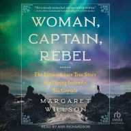 Woman, Captain, Rebel: The Extraordinary True Story of a Daring Icelandic Sea Captain