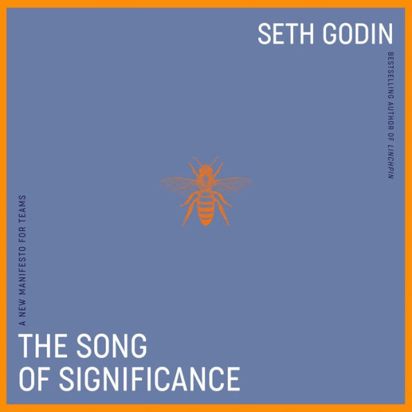The Song of Significance: A New Manifesto for Teams