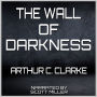 The Wall Of Darkness