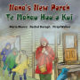 Nana's New Porch - Te Mahau Hou o Kui: A Bilingual Read Along Book in English and Te Reo M¿ori