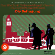 Die Befragung (Der Sherlock Holmes-Adventkalender - Die Ankunft des Erlösers, Folge 9)