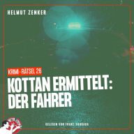 Kottan ermittelt: Der Fahrer: Krimi-Rätsel 26