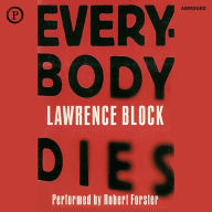 Everybody Dies: A Matthew Scudder Mystery (Abridged)