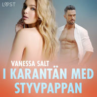 I karantän med styvpappan - erotisk novell