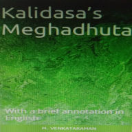 Kalidasa's Meghadhuta: With a brief annotation in English