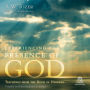 Experiencing the Presence of God: Teachings from the Book of Hebrews