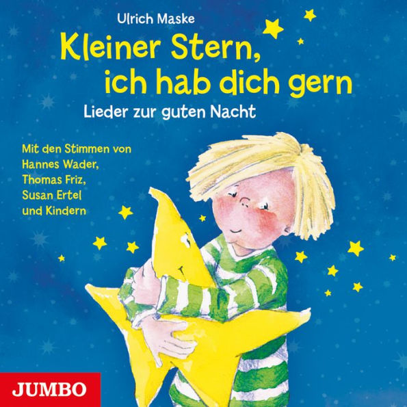 Kleiner Stern, ich hab dich gern: Lieder zur guten Nacht (Abridged)