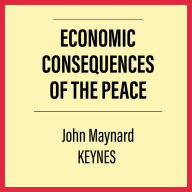 The Economic Consequences of the Peace