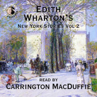 Edith Wharton's New York Stories Vol. 2
