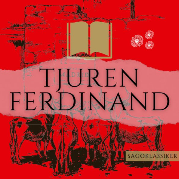 Tjuren Ferdinand: Sagoklassiker