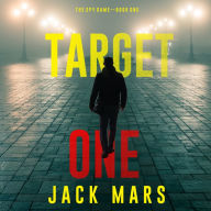 Target One (The Spy Game-Book #1)