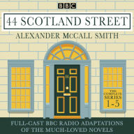 44 Scotland Street: The Complete Series 1-5: Full-cast BBC Radio adaptations of the much-loved novels