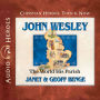 John Wesley: The World His Parish