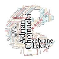 Teksty zebrane (Abridged)