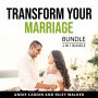 Transform Your Marriage Bundle, 2 in 1 Bundle