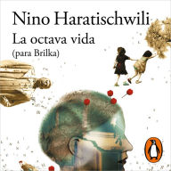 La octava vida (para Brilka)