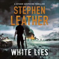 White Lies: The 11th Spider Shepherd Thriller