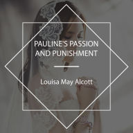 Pauline's Passion and Punishment