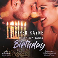 Operation Bailey Birthday (German Edition)