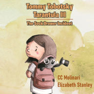 Tommy Tobotsky: Tarantula III: The Sock Drawer Incident