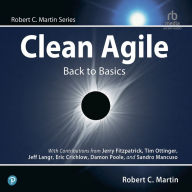 Clean Agile: Back to Basics