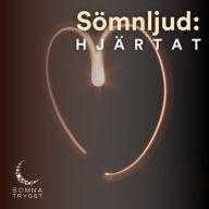 Sömnljud:: Hjärtat