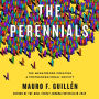 The Perennials: The Megatrends Creating a Postgenerational Society