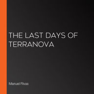 The Last Days of Terranova