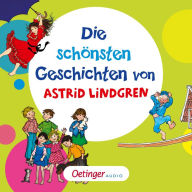 Die schönsten Geschichten von Astrid Lindgren (Abridged)