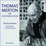 Thomas Merton on Contemplation