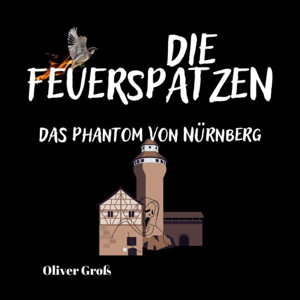 Die Feuerspatzen, Das Phantom von Nürnberg