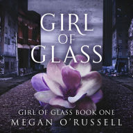 Girl of Glass