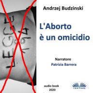 L'Aborto È Un Omicidio