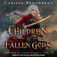 Children of Fallen Gods (War of Lost Hearts #2)